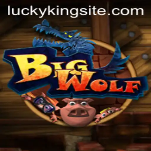 The Enchanting World of BigWolf: Dive into the Exciting Gameplay of LUCKYKING