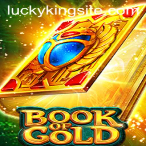 Unlocking the Secrets of 'Book of Gold' with LUCKYKING: A Modern Gaming Adventure