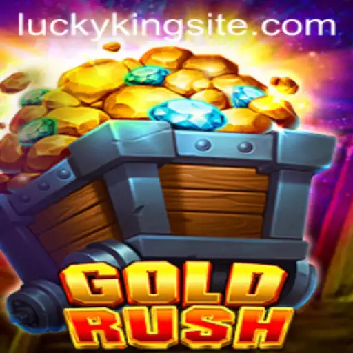 Discovering the Excitement of GoldRush with LUCKYKING