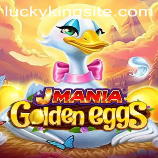 Explore the Exciting World of JManiaGoldenEggs: An Adventure for LUCKYKING Enthusiasts